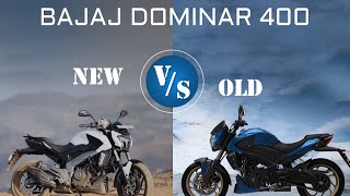 Bajaj Dominar 400  Old VS New Comparison [upl. by Anairad716]