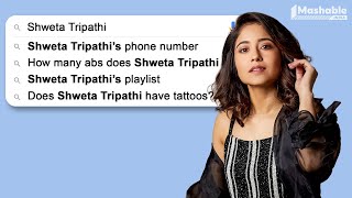 Shweta Tripathi answers the Most Googled Questions [upl. by Araed]