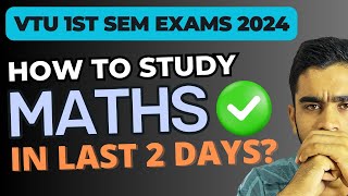 😣Worried About Maths Exam  Do This amp Complete Mathematics Syllabus in Just 2 Days  VTU Exams 2024 [upl. by Danieu]