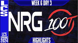 NRG vs 100 Highlights  LCS Spring 2024 Week 6 Day 3  NRG Esports vs 100 Thieves [upl. by Hallagan]