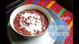 Frijoles Parados RECETA GUATEMALTECA [upl. by Eedrahc]