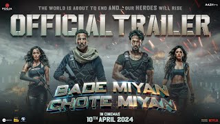 Bade Miyan Chote MiyanOfficial Hindi Trailer  Akshay Tiger Prithviraj  AAZ In Cinemas 10th Apr [upl. by Mehsah136]