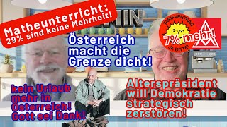 Österreich macht die Grenze dicht Kein Urlaub mehr in Österreich Wilhelm Leuschner IGMetall bewegt [upl. by Laws]