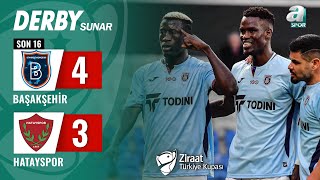 Başakşehir 1 43 1 Hatayspor MAÇ ÖZETİ Ziraat Türkiye Kupası Son 16 Turu  07022024 [upl. by Pickford]