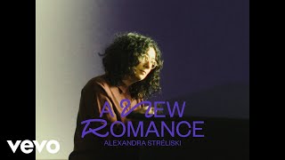 Alexandra Stréliski  a new romance [upl. by Sonnie698]