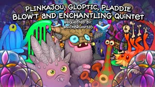 PLINKAJOU GLOPTIC PLADDIE BLOWT and ENCHANTLING quintet EXTENDED DUET [upl. by Ysabel117]