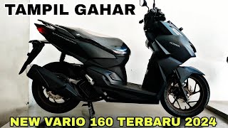 REVIEW VARIO 160 TERBARU 2024 VERSI ABS HITAM DOFF TAMPIL LEBIH GAHAR [upl. by Ripleigh]