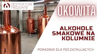 Jak destylować alkohole smakowe na kolumnie Destylacja okowity jabłkowej [upl. by Rosaleen34]