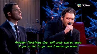 Home  Blake Shelton amp Michael Bublé lyricslive on Michael Bublé  Home for the Holidays 2012 [upl. by Zarla543]