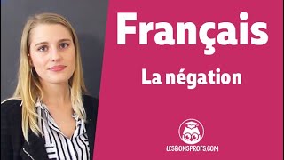 La négation  Français  Première  Les Bons Profs [upl. by Dona]