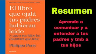 Audiolibro EL LIBRO QUE OJALÁ TUS PADRES HUBIERAN LEIDO  RESUMEN  podcastpsicologíaamorexito [upl. by Victory]