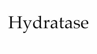 How to Pronounce Hydratase [upl. by Corie]