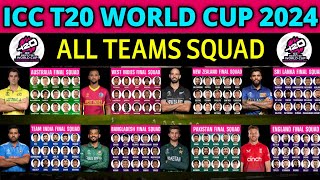 T20 World Cup 2024 All Team Squad  ICC T20 Cricket World Cup 2024 All Teams Squad  T20 WC 2024 [upl. by Harehs696]