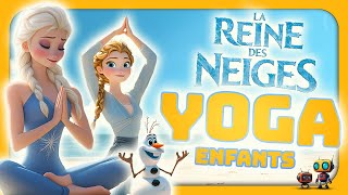 🧘‍♀️YOGA REINE DES NEIGES ❄️Yoga Calme Et Relaxant Pour Les Enfants ☀️ MOKIIDS✨ [upl. by Anyr995]