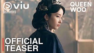 QUEEN WOO  OFFICIAL TEASER  Jeon Jong Seo  Ji Chang Wook  Kim Mu Yeol INDOENG SUB [upl. by Nnayllek]