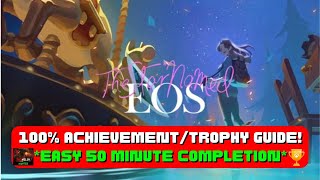 The Star Named EOS  100 AchievementTrophy Guide EASY 50 Minute Completion [upl. by Beatrisa]