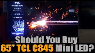 TCL C845 65 Inch Review  TCL C845 Mini Led 4K Google TV  TCL C845 Picture Quality  TCL C845K TV [upl. by Carolus486]