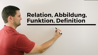 Relation Abbildung Funktion Definition  Mathe by Daniel Jung [upl. by Lavoie141]