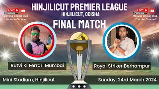 HPL FINAL MATCH LIVE  RKFM VS RSB  MORNING CRICKET CLUB HINJILICUT [upl. by Boesch]