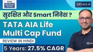 TATA AIA Life Multi Cap Fund Review 2024  5 Years 275 CAGR  ZFunds [upl. by Brawner]