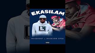 EKASILAMftMaseven OpSe [upl. by Cathey]