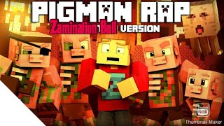 Pigman rap Zamination Bull  Pigman Rap amp Minecraft Nether Zombie Pigman Rap  RaveDj [upl. by Jilli]