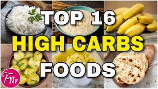 ✅ High Carbs Foods  Foods That Rich in Carbohydrates [upl. by Nitsud185]