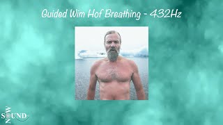 Guided Wim Hof Breathing in 432Hz [upl. by Drehcir648]