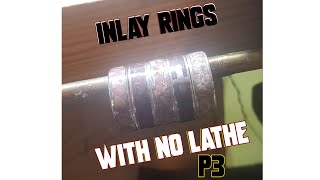 Inlay Ring Without Lathe P3 Final Shaping And Finishing [upl. by Grega995]