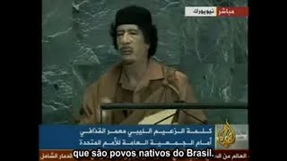 Discurso de Gaddafi  Kadafi na ONU elogiando o governo brasileiro [upl. by Anyel967]