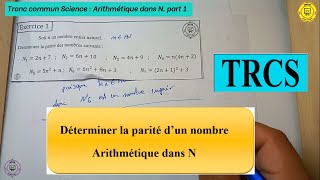 Exerice 1 sur la parité dun entier naturel  TRCS [upl. by Flan416]