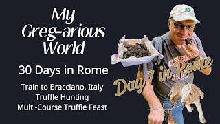 30 Days in Rome  Day 7  Truffle Hunting in Bracciano Italy  Travel Guide  Retirement Travel [upl. by Ahseiuqal]