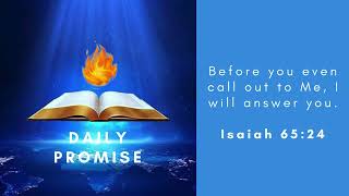 Daily Promise  Isaiah 6524 [upl. by Akeber]