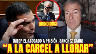 ¡MAZAZO BRUTAL ¡AITOR el ABOGADO a PRISIÓN por MOLESTAR a PEDRO SANCHEZ y BEGOÑA GÓMEZ [upl. by Buford]