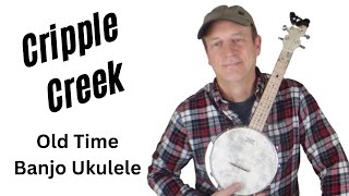 Cripple Creek on Banjolele Banjo Ukulele [upl. by Frieda]