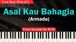 Armada  Asal Kau Bahagia Karaoke Lower KeyPria  Piano Karaoke [upl. by Bryan745]