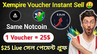 25 Voucher Live Sell 🤑 How To Sell Xempire Voucher amp Mint  Xempire Unlimited Point Earn minigame [upl. by Tnecillim]