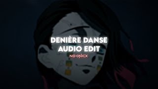 Denière Danse  Indila  Audio Edit [upl. by Eniamahs283]