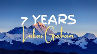 Lukas Graham  7 Years Lyrics [upl. by Simmonds]