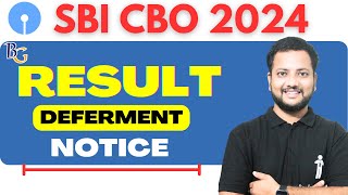 SBI CBO RESULT DATE DELAYED  DEFERMENT NOTICE  NEW RESULT DATE ANNOUNCED [upl. by Enomyar]