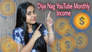 Diya Nag YouTube Monthly Income 😊☺️ JuniorDiya00 MrMrsNag [upl. by Ruelle592]