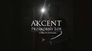 Akcent  Przekorny los Acoustic cover by Dziemian [upl. by Yrollam]