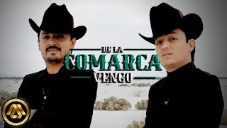 Los Dos Carnales  De La Comarca Vengo Video Oficial [upl. by Leanora719]