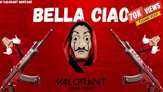 BELLA CIAO 😈🖤 VALORANT MONTAGE [upl. by Snilloc32]