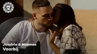 Josylvio amp Moeman  Voorbij prod Monsif amp Whiteboy [upl. by Nemsaj]