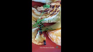 Roasted Potatoes and Fennel with Shallots and Lemon [upl. by Martinez]