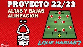 NOTTINGHAM FOREST 2223 Fichajes análisis y once  Nuevo equipo PREMIER [upl. by Shah]