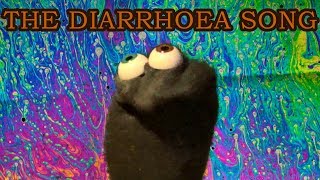 The Diarrhoea Song [upl. by Dinah]