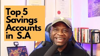 TOP 5 BEST SAVINGS ACCOUNTS IN SOUTH AFRICA 2024 [upl. by Ennahs]