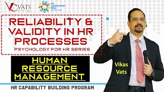 Reliability amp Validity in HR Human Resource Management  Development Course Part3 Psychology for HR [upl. by Attennyl508]